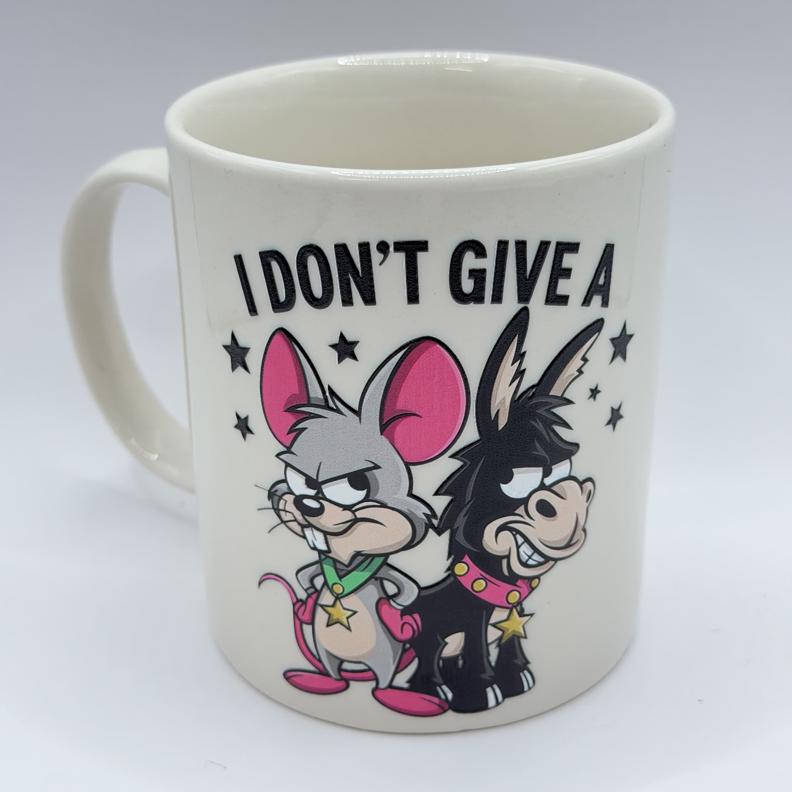 I Don't Give a Mug