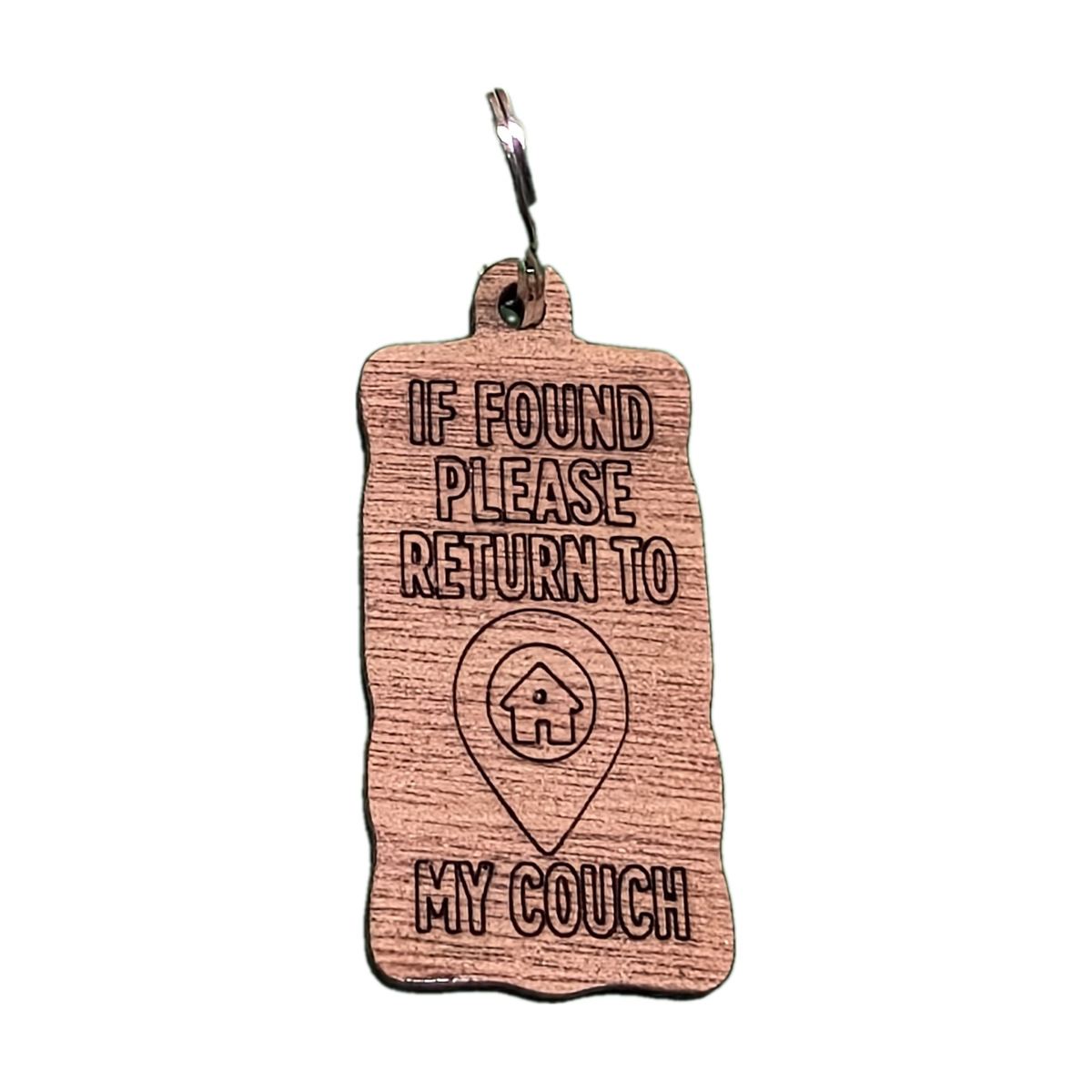 "If Found Please Return to My Couch" Engraved Keyring