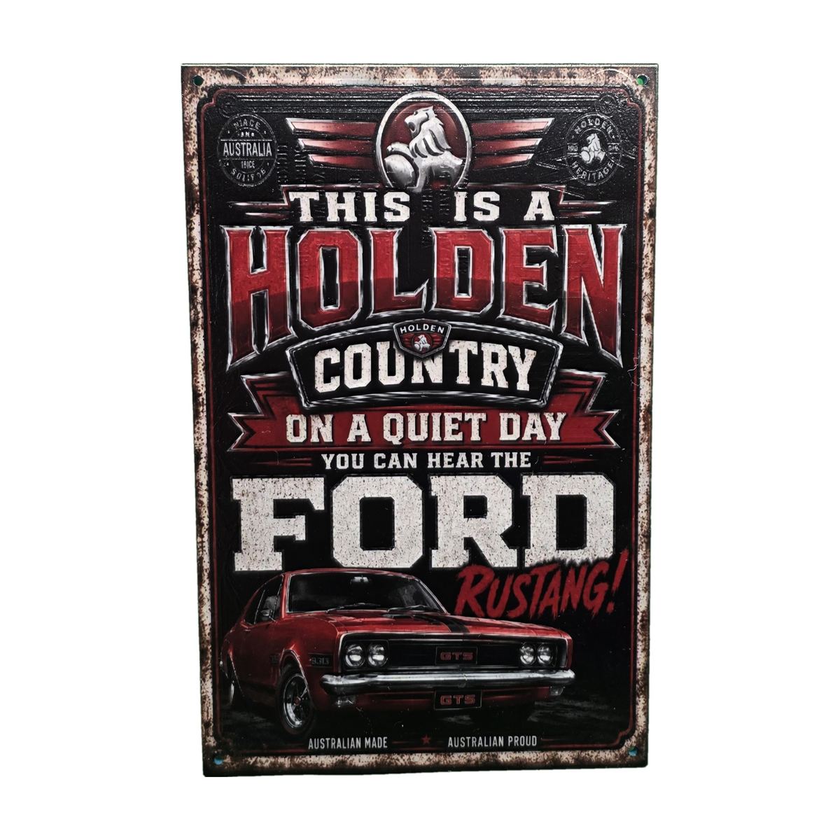 "This Is a Holden Country" Sign