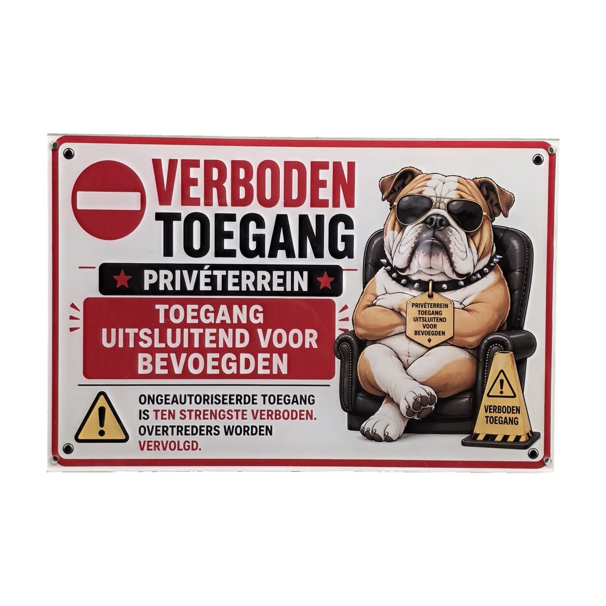 "Verboden Toegang" Bulldog Sign