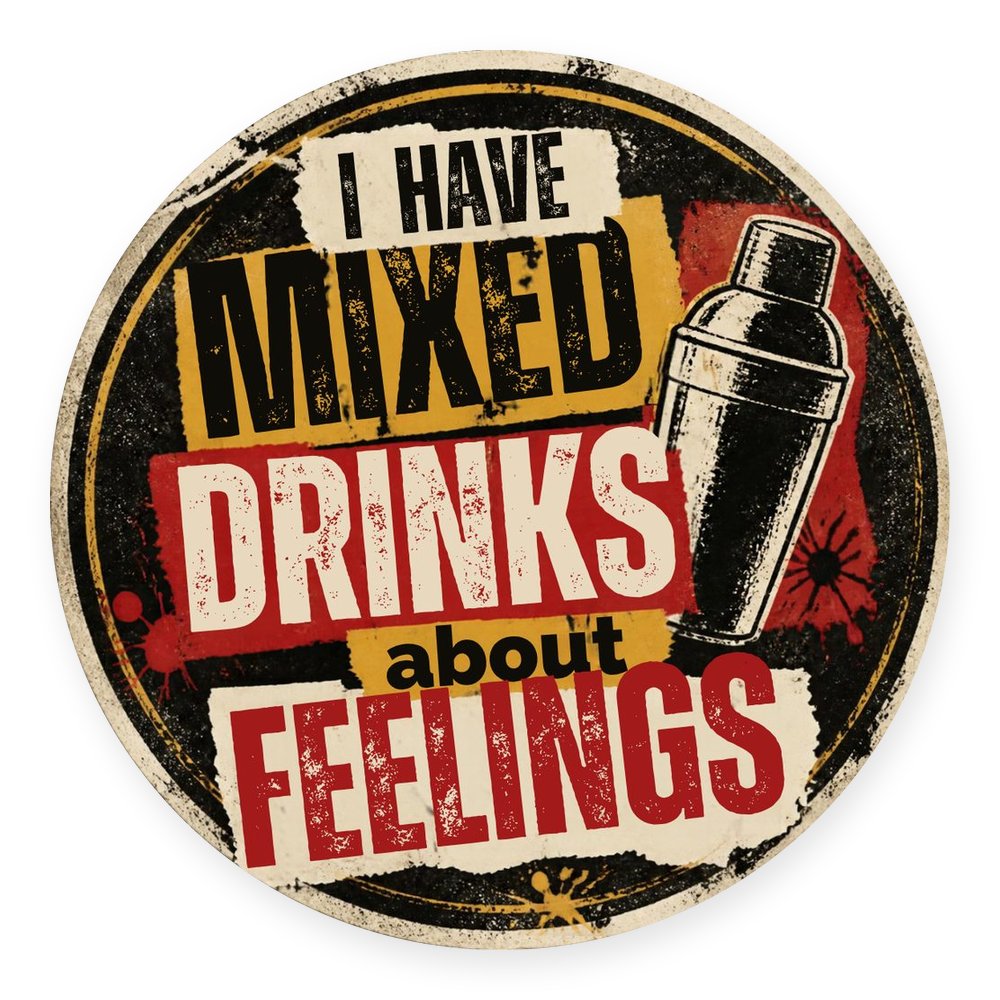 Bar Sayings — Grunge — No. 4 Coaster
