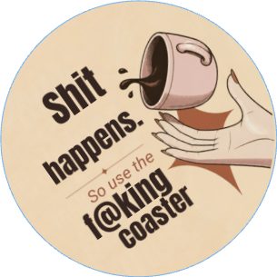 Coffee Sass — No. 2 Coaster