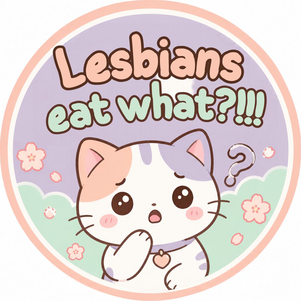 Lesbians Eat What? Cats — No. 1 Coaster