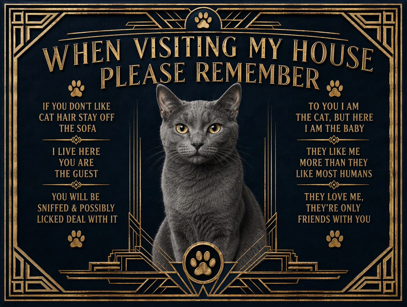 Cat Rules — Grey Art Deco Sign
