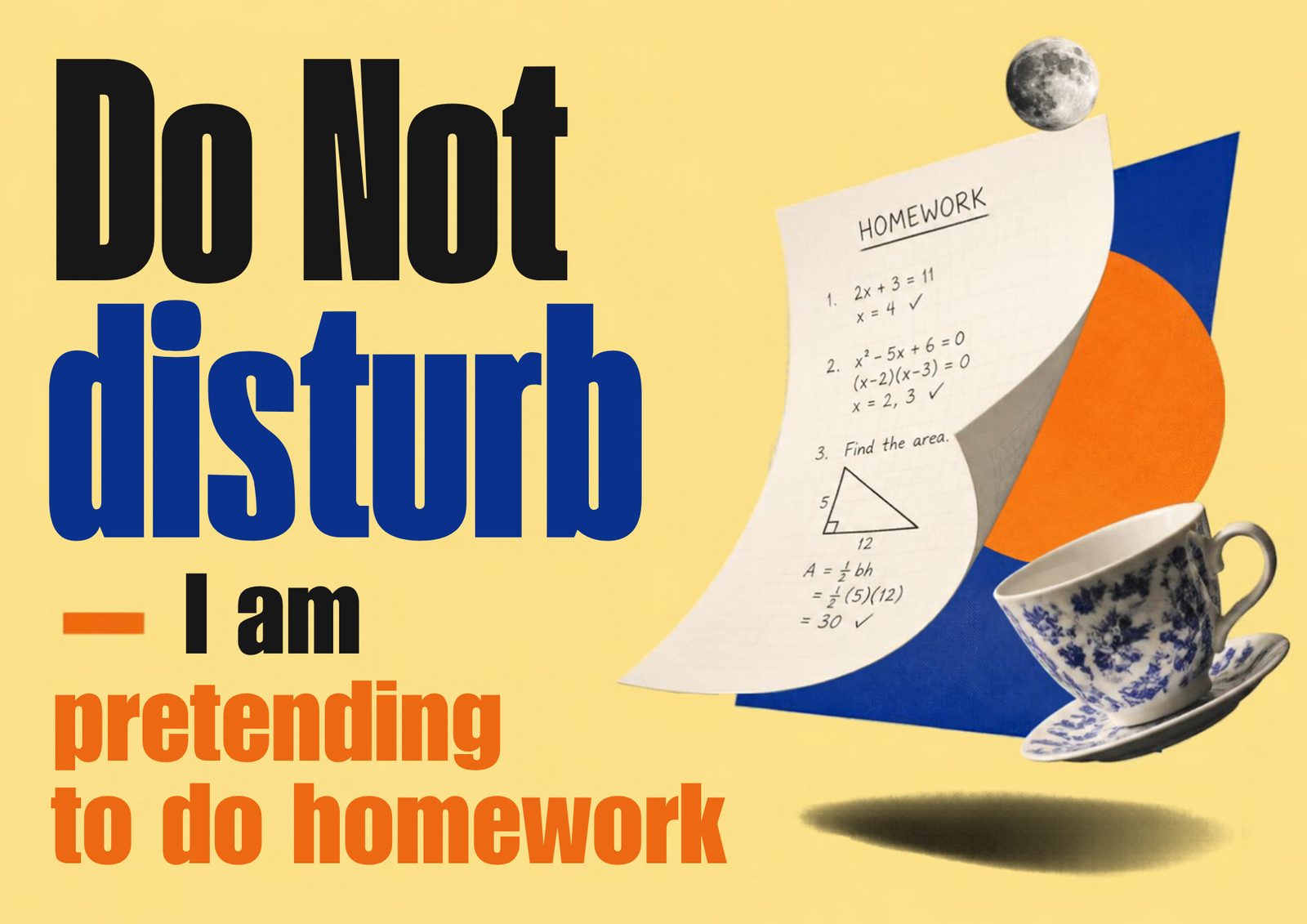 Do Not Disturb — Homework Yellow Sign