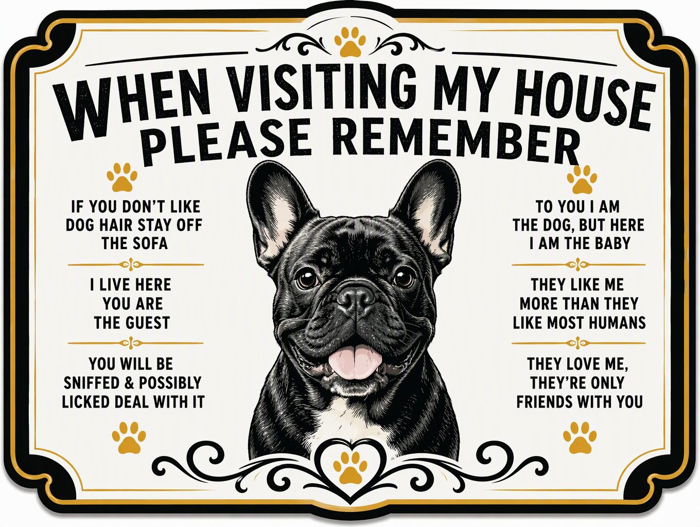 Dog Rules — French Bulldog Sign