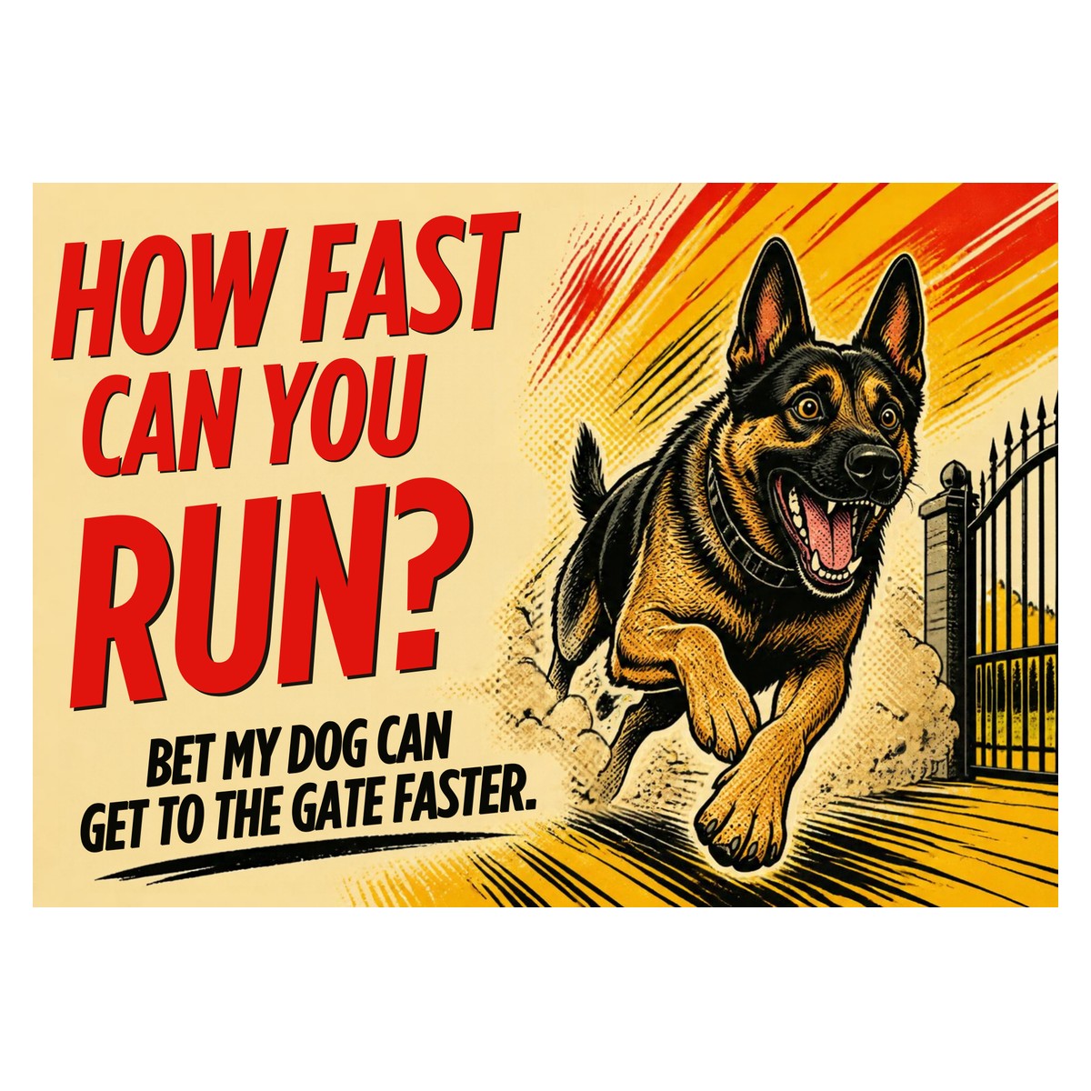 How Fast Can You Run? — Yellow Sign