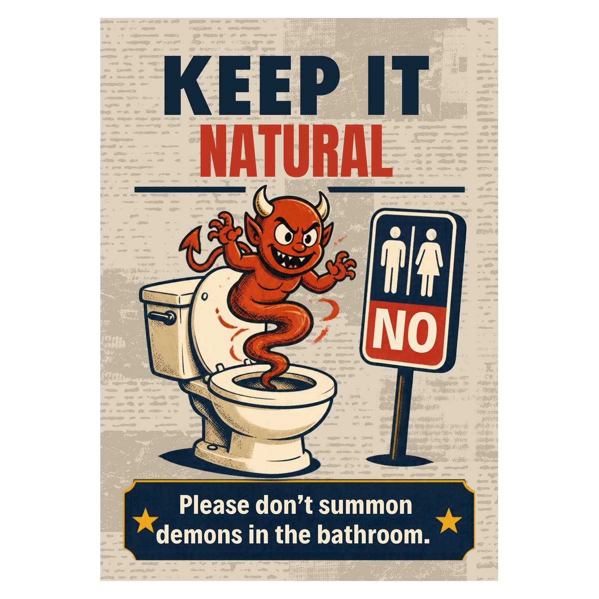 Keep It Natural Bathroom Sign