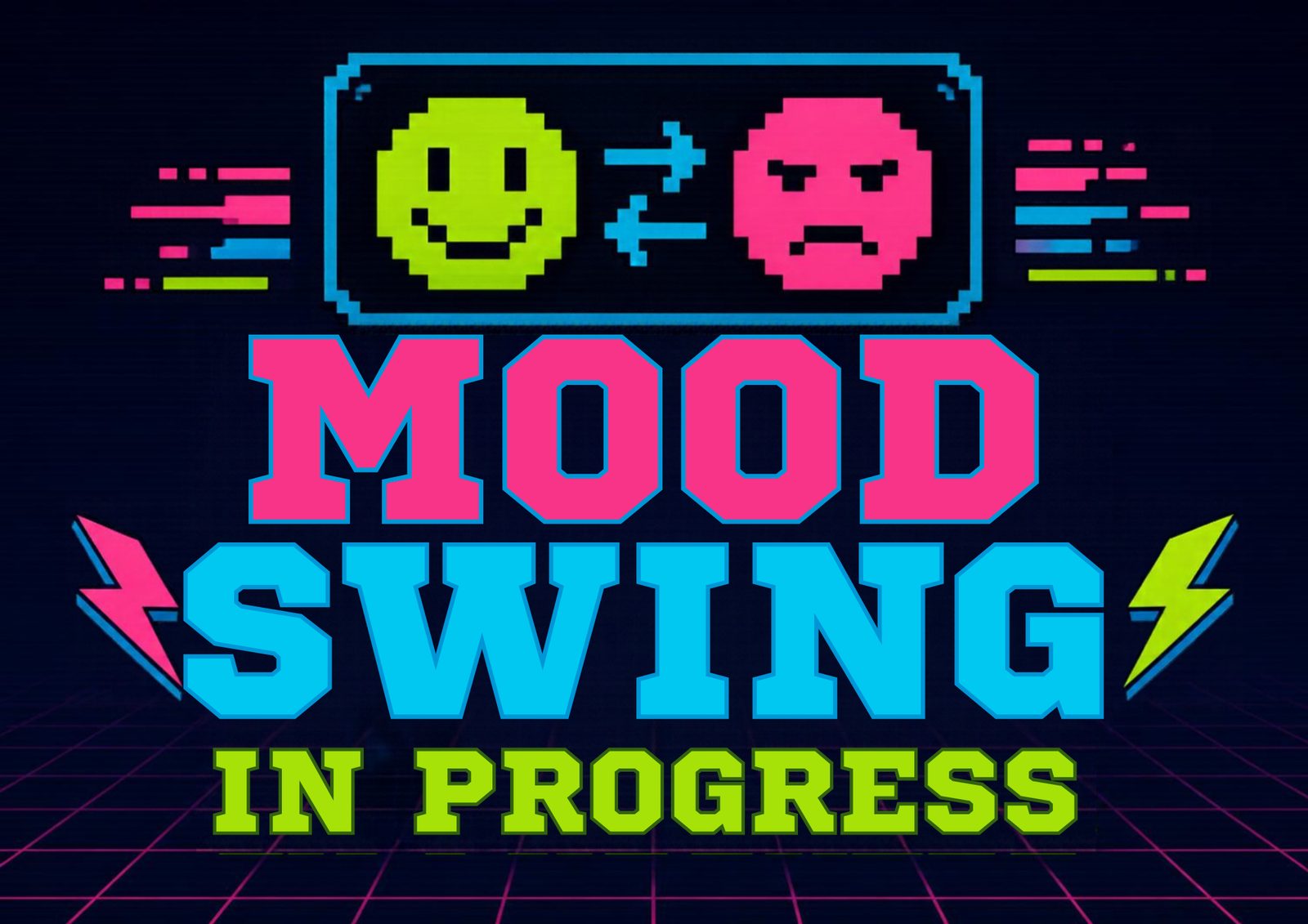 Mood Swing In Progress — Retro Neon Sign