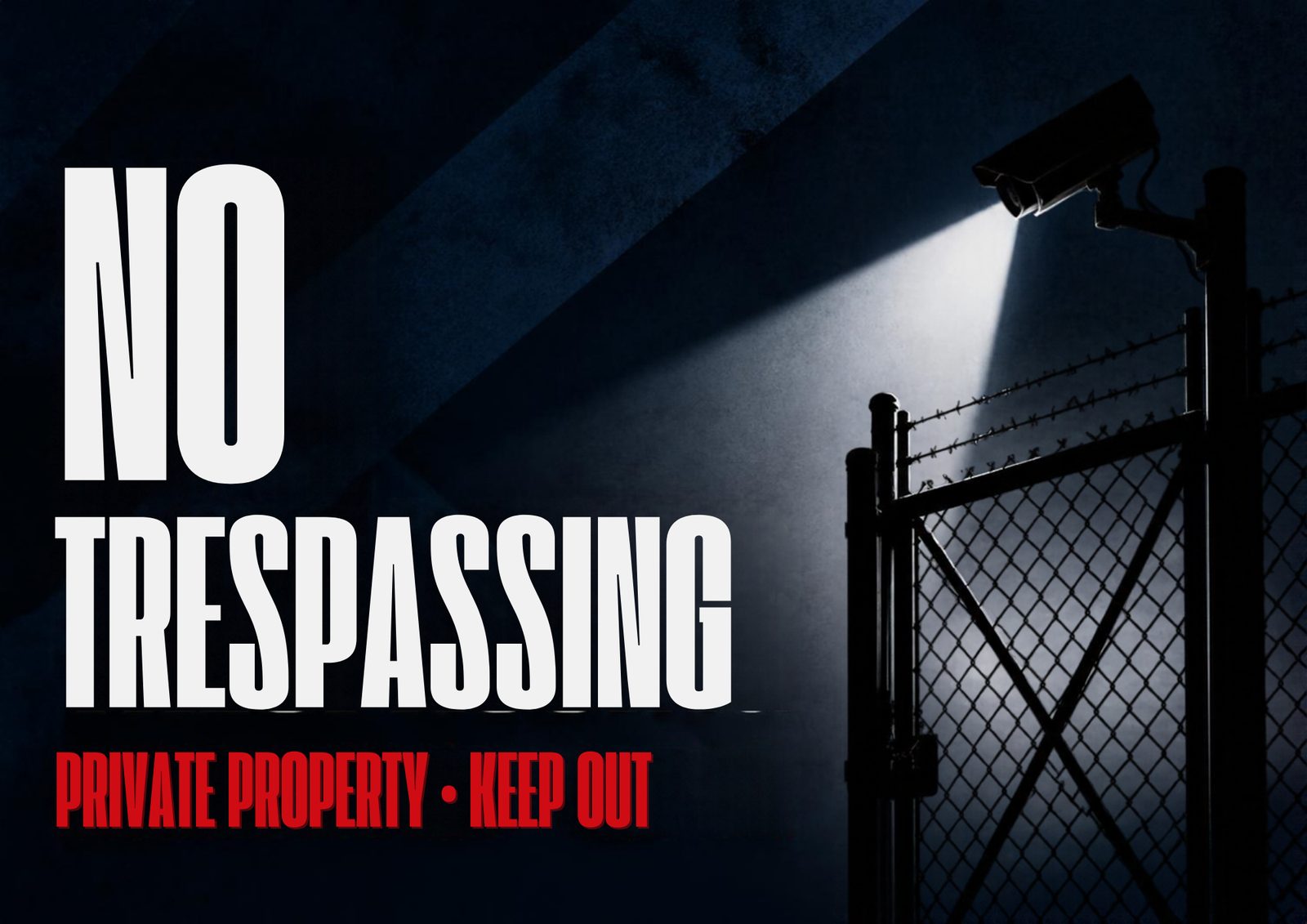 No Trespassing Sign