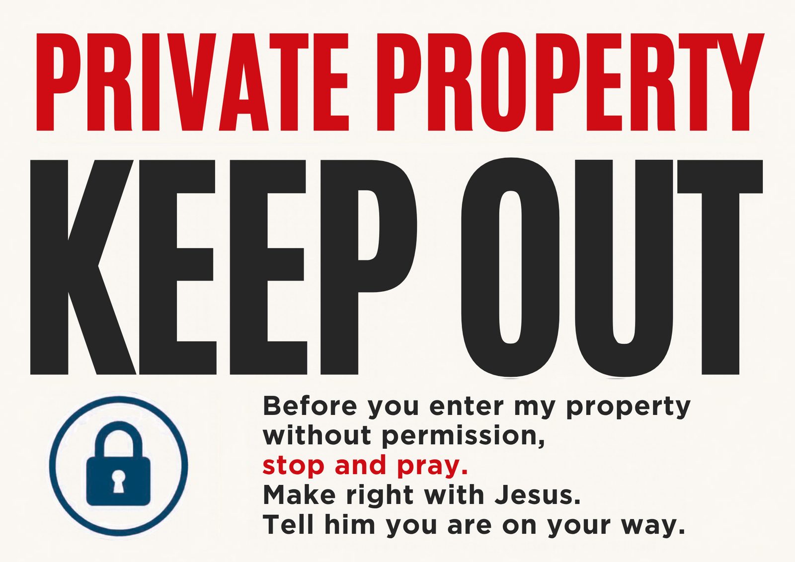 Private Property Keep Out — Red Padlock Sign