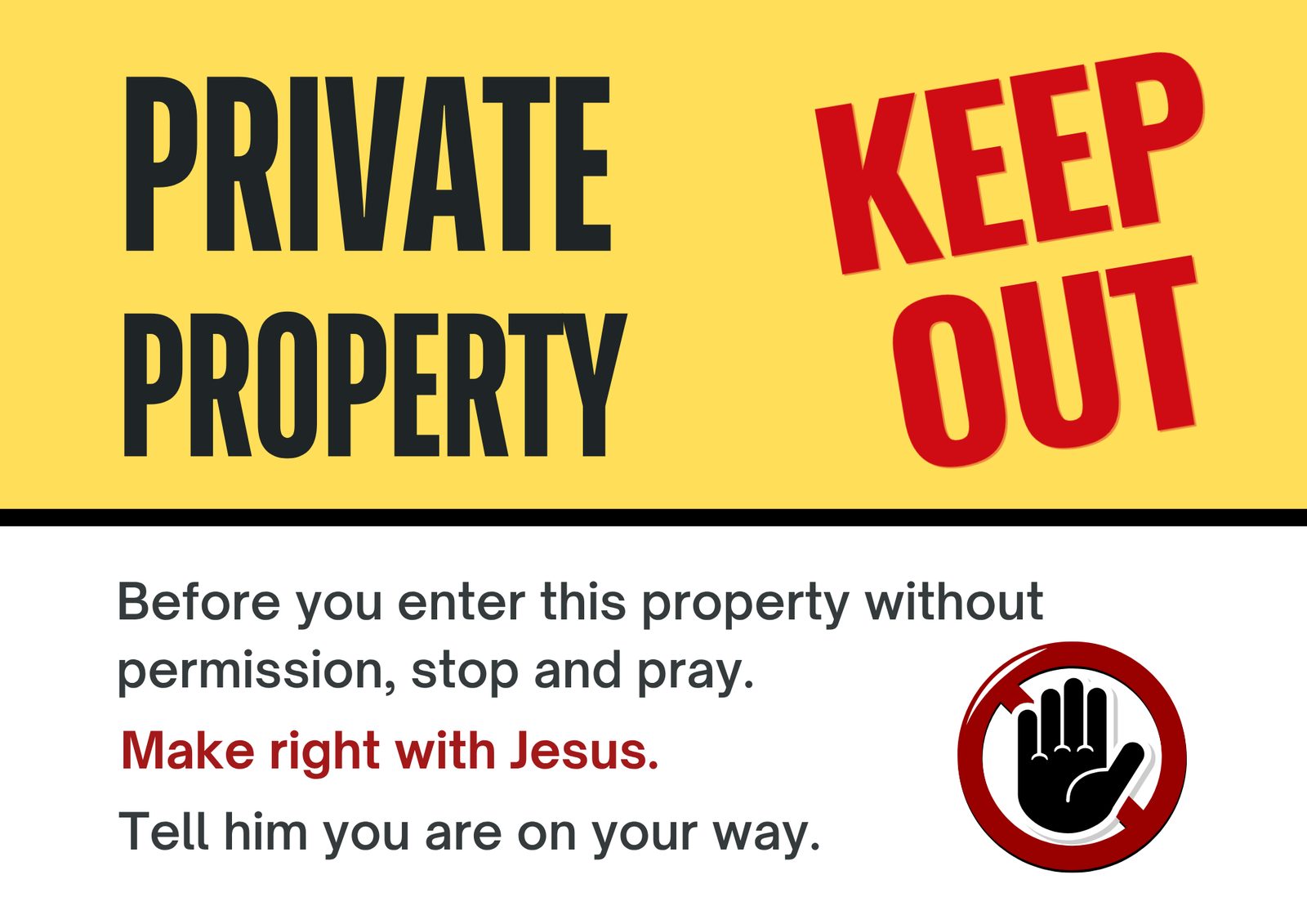 Private Property — Yellow Sign