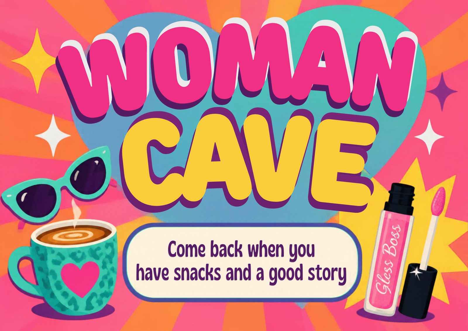Woman Cave — Snacks Sign